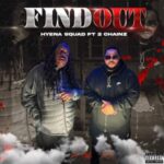 Spotlight On Hyena Squad’s New Single “Find Out”