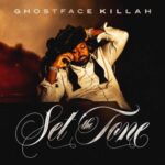 GHOSTFACE KILLAH BLAZES A NEW TRAIL ON ‘SET THE TONE’ ALBUM