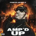 Finess Jewelz Drops New Music Video “Watch Em” ft. Mooke Raw – A Visual Masterpiece from His Latest Mixtape Amp’d Up