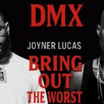 DMX & Joyner Lucas Join Forces On New Song ‘Bring Out The Worst’: Listen