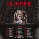 Lil Wayne Announces ‘Tha Carter VI’ Tour with Guests Tyga & More