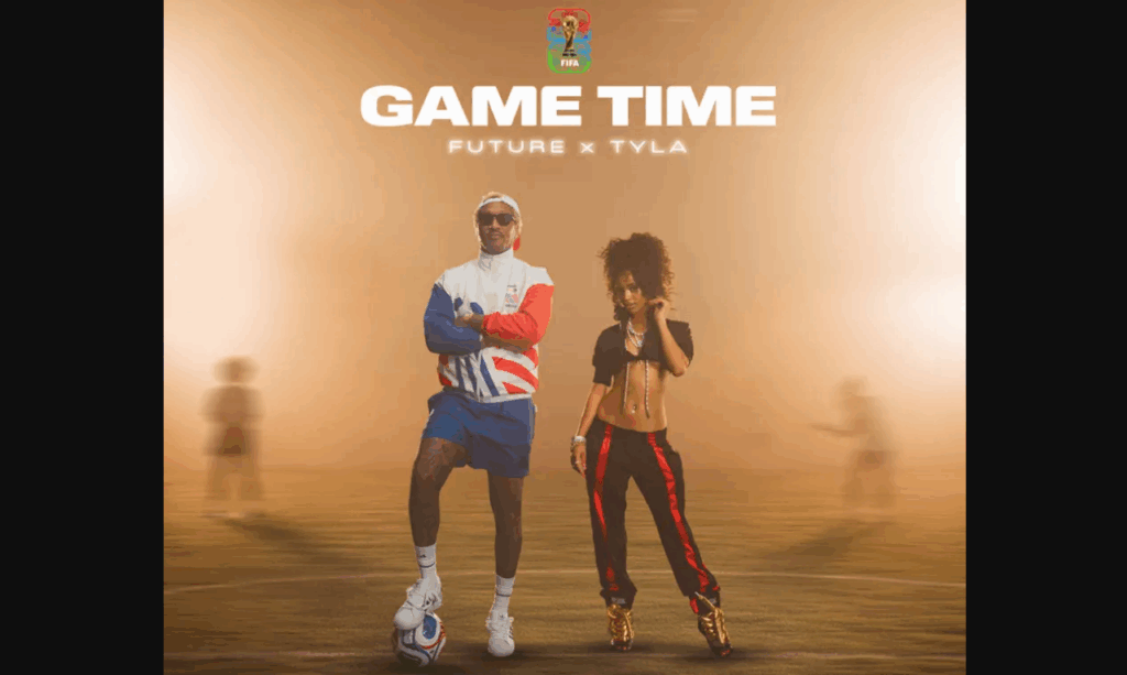 Future and Tyla Collaborate on New World Cup Anthem 'Game Time'
